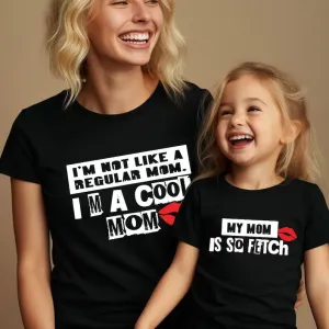 Cool Mom Fetch Daughter Shirts Mean Girls Inspired Apparel