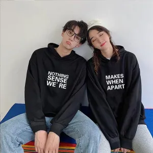 Cute matching hoodies When we're Apart