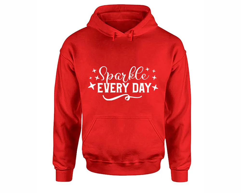 Sparkle Every Day Pullover Hoodie