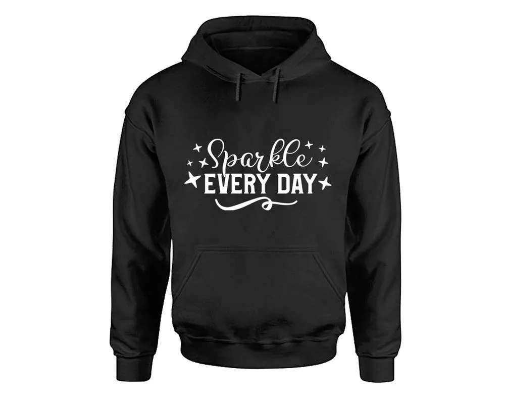 Sparkle Every Day Pullover Hoodie