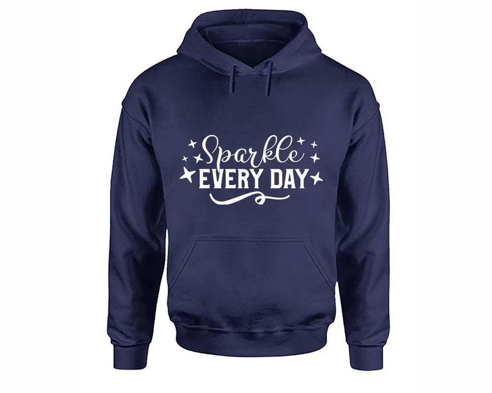 Sparkle Every Day Pullover Hoodie